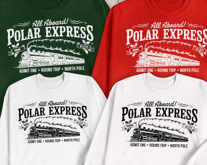 Custom Polar Express Family Christmas Shirts, Polar Express Train Sweatshirt, Belive T-shirt ,Christmas Gift,Christmas 2025