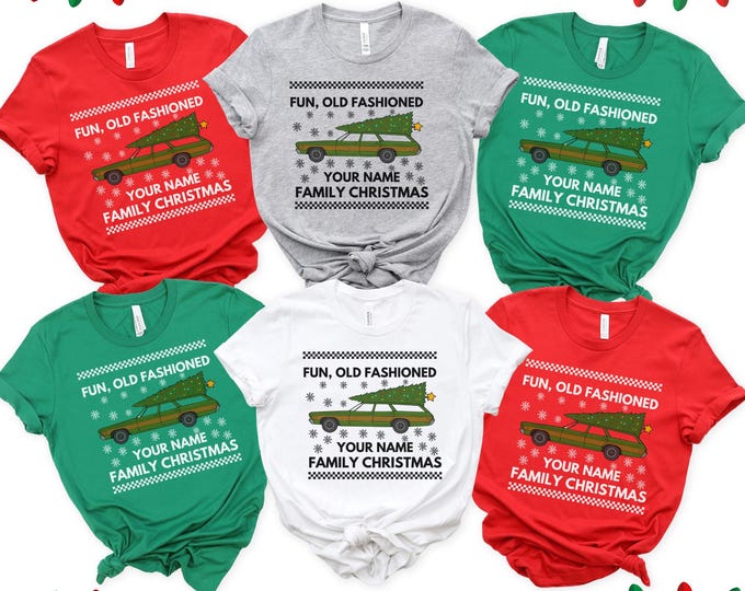 Custom Family Matching Christmas Shirts, Fun Old Fashioned Family Christmas Shirt, Family Christmas, Christmas Tee, Custom Family Name Shirt