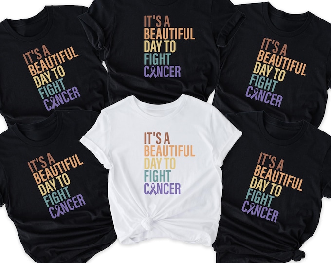 It's A Beautiful Day To Fight Cancer Shirt, Oncologist Shirt, Cancer Fighter Shirt, Cancer Fighting Shirt, Breast Cancer Awareness Shirt