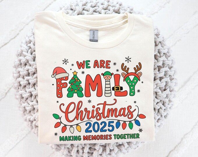 2025 Christmas Crew Sweatshirt: We Are Family Christmas, Family Christmas Tops, Festive Holiday Shirt, Christmas Party Tee