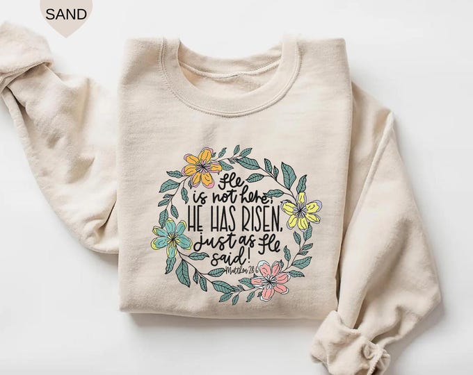 Easter Shirt, He Is Not Here He Has Risen, Christian Easter, Easter Sunday T-Shirt, Easter Gift, Easter Scripture T-shirts, Easter Outfit