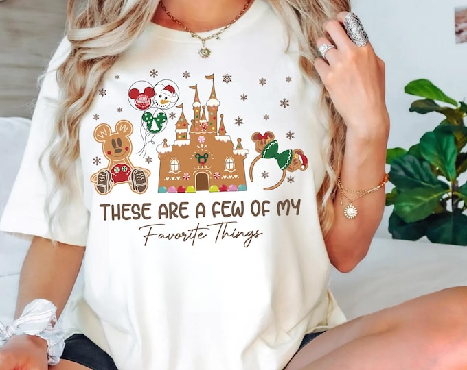 These Are a Few of my Favorite Things Disney Christmas Shirt,Disney Snacks Shirt Christmas Castle Shirt,Disneyland tee Magic Kingdom tshirt