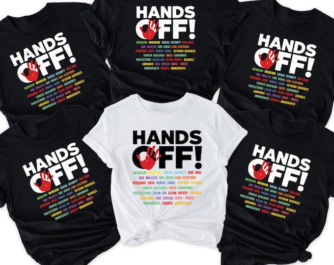 Hands Off Protest Shirt, Political Activism Shirt, Save Public Lands Medicare Social Security Free Speech Human Rights T-Shirt, Resist Shirt