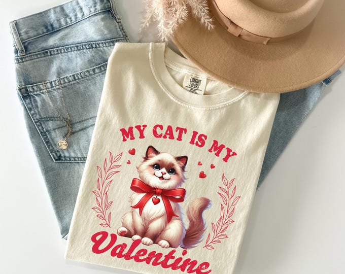 Cat Lover Comfort Colors Shirt, My Cat is My Valentine Sweatshirt, Cat Person Gift Cat Lover Sweater Gift Cat Valentine Shirt, Cat Mama Tee