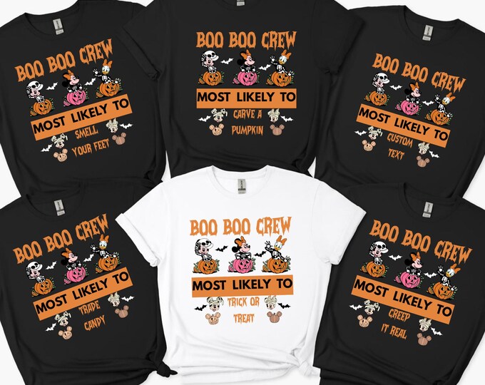 Boo Crew Most Likely To Disney Halloween Shirts, Disney Ghost Shirts, Matching Disney Halloween Black Shirt, Halloween Disney Quotes Shirts