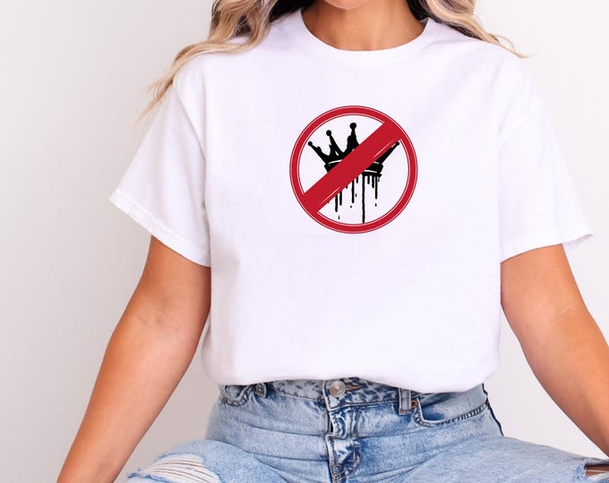 No Kings Shirt - Anti Authoritarian Protest Tee, Anti Royalty Shirt, No Crown Symbol Tee, Feminist Anti Monarchy Tee
