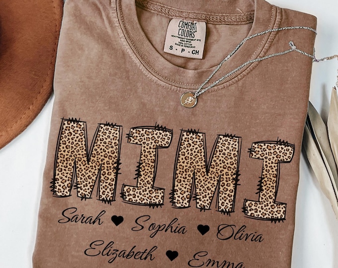 Comfort Colors,Personalized Mimi Shirt,Leopard Mimi Shirt,Mimi Tee,Cute Mimi Shirt,Gift for Mimi,Grandma GiftGrandmother ShirtChristmas gift