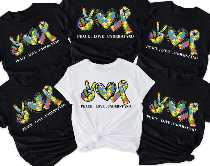 Peace Love Understand Autism Shirt | Autism Support and Awareness Tee | Soft and Comfortable Inspirational Autism Advocacy Shirt