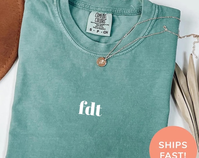 Subtle Anti Trump Shirt Comfort Colors®, FDT Shirt, Anti MAGA tshirt, Liberal Shirt, Democrat Shirt, Feminist Shirt, Funny Political Shirt