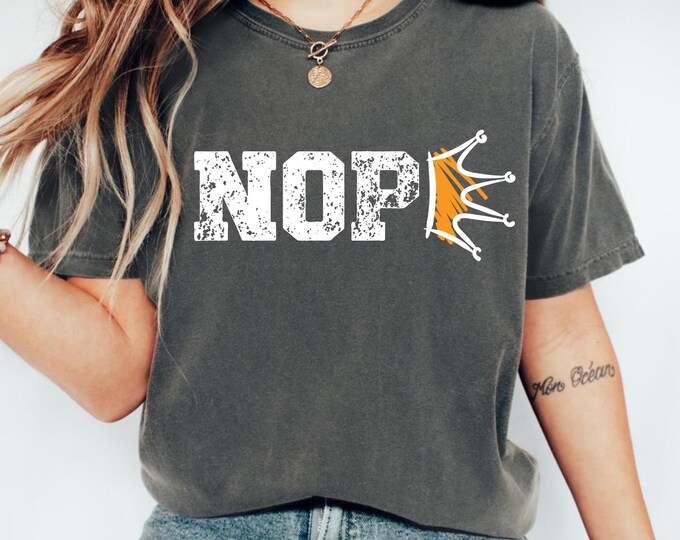 No Kings in America Shirt, Comfort Colors Social Justice Shirt, Anti Authoritarian Protest Shirt, Democracy Not Monarchy Shirt, Nope Kings