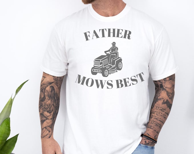 Father Mows Best Shirt , Funny Father's Day Gift ,Vintage Lawn Mower Tee, Premium Unisex Dad Shirt , Gift for Dad Who Loves Lawn Care
