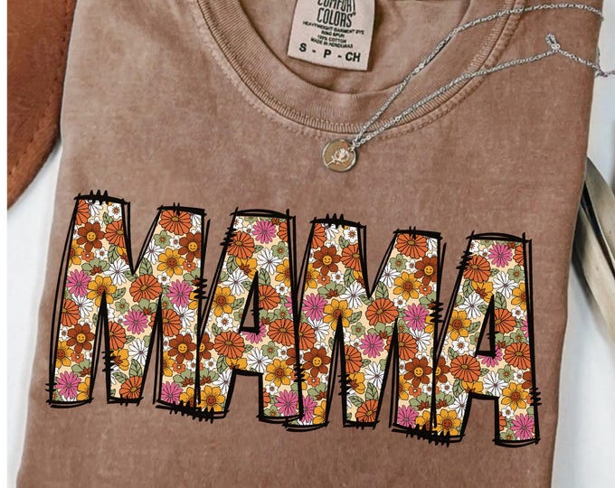 Comfort Colors® Vintage floral Mama t-shirt,Mama T-Shirt,Strong Woman Shirt, gift for mothers day,Mama tee,Graphic Tee,Christmas Gifts