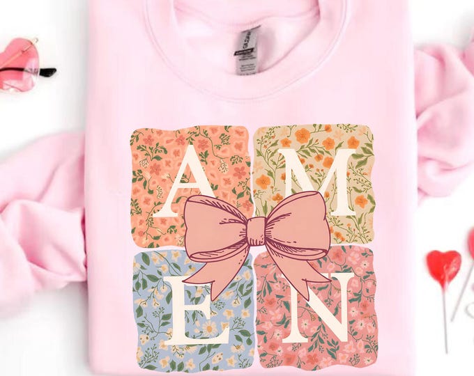 Amen Coquette Bow Sweatshirt, Christian Easter Shirt, Amen Varsity Shirt, Floral Spring Shirt, Jesus Easter T Shirt, Bible Verse Shirt