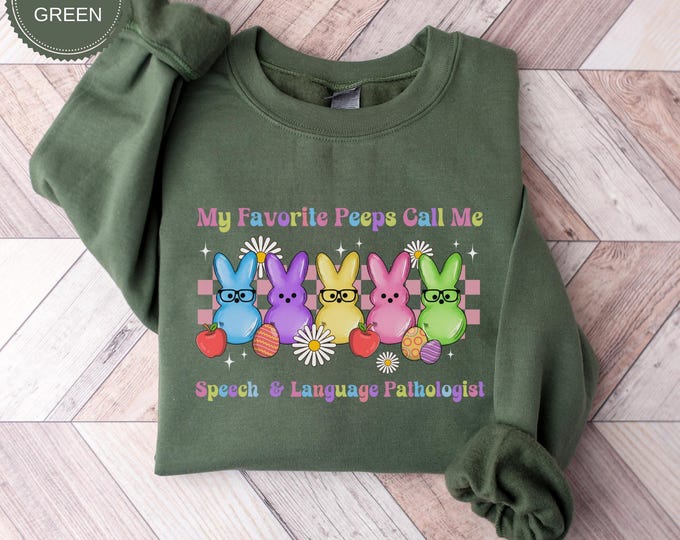 Speech Pathologist Easter Shirt, SLP Easter Shirt Sweatshirt, Speech Therapy Bunnies, SLPA Ccc Slp, Speechie Speech Therapist Appreciation