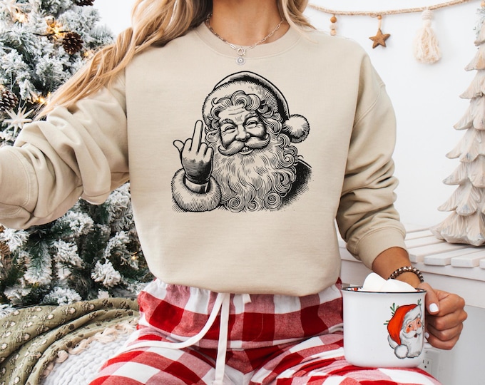 Funny Santa Claus Shirts, Ugly Christmas Sweater, Nasty Santa Crewneck, Sassy Santa Claus Sweater,Funny Santa Sweatshirt,Xmas Christmas gift