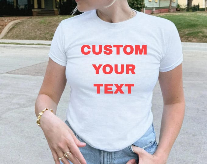 Custom Y2K Fashion, Custom Baby Tee, Trendy Baby Tee, Gift For Her, Personalized Shirt, Custom Crop Top, Custom Y2K crop top, Gift For GF