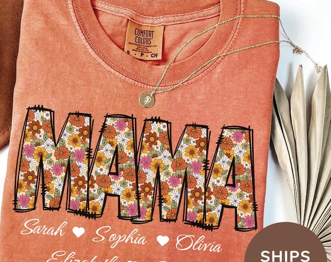 Mama Floral Shirt, Personalized Mom Shirt With Kids Names, Custom Kid's Names Mom Shirt, Custom Mom Shirt With Kids Names,Christmas Gifts