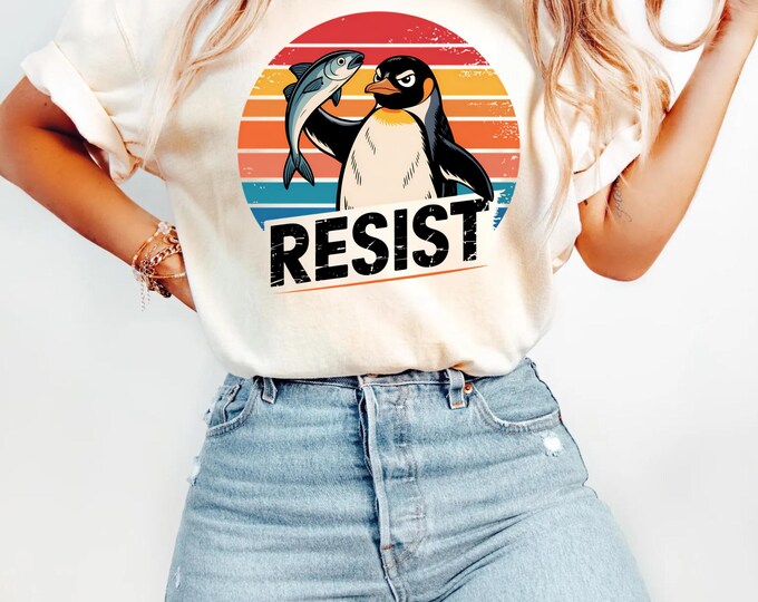 Resist Flippers Up Penguins Shirt, FDT Shirt Resistance Protest, Penguins Against Tariffs Shirt, I Stand With Penguins Shirt
