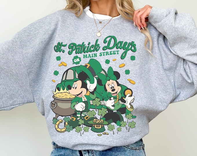 St Patrick's Day Main Street Shirt,Disney St Patrick's Day Shirt,Mickey And Minnie St Patricks Day Shirt,Disney Lucky Sweatshirt,Disney Gift