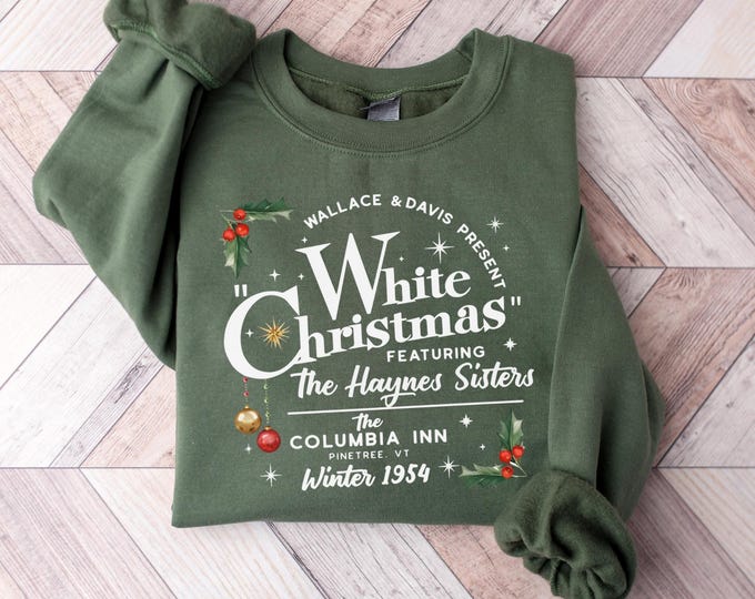 White Christmas Movie Sweatshirt, Wallace and Davis Sweater, Haynes Sisters Crewneck, Christmas White Movie 1954 Sweatshirt Christmas trends