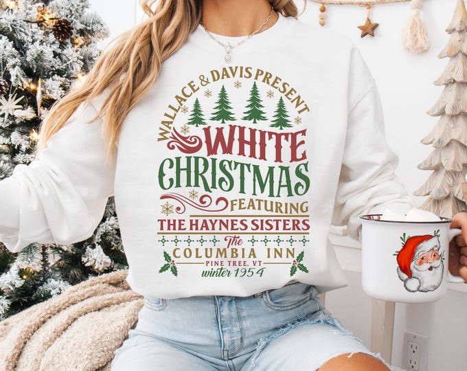 White Christmas Sweatshirt, Columbia Inn Pine Tree Vermont Christmas Sweatshirt, Christmas Movie Sweatshirt, A White Christmas Shirt