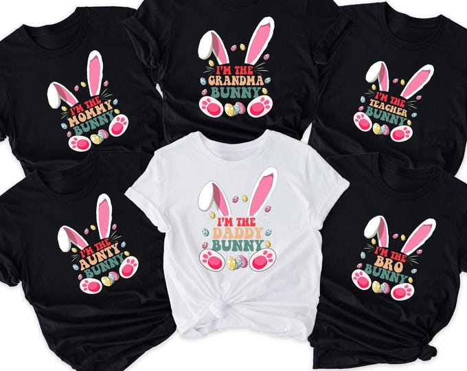 Family Easter Shirts,Easter Matching Bunny Shirts,Funny Easter Family Shirts,Easter Egg Shirt,Matching Family Tees,Easter Day Shirt,Egg Hunt