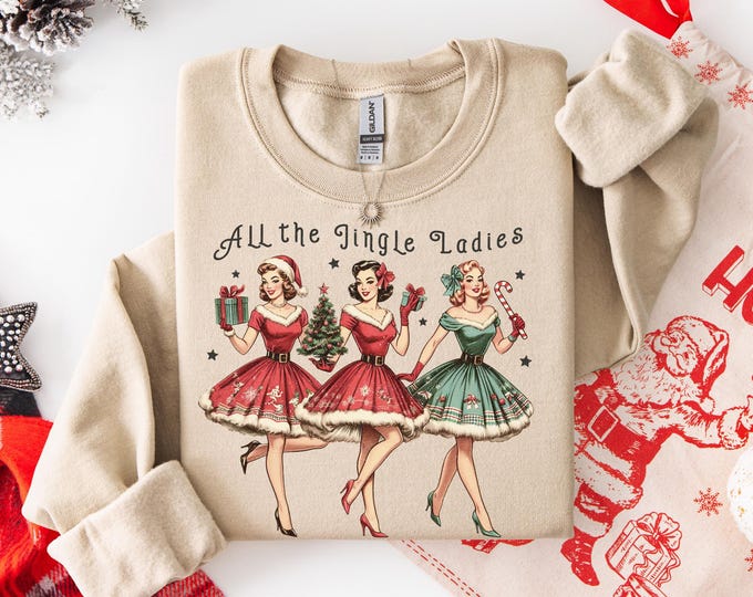 Christmas Shirt,All The Jingle Ladies,Christmas Gift For Her,Merry Christmas,Crew Shirt, Christmas 2024,Sweatshirt,Christmas Hoodie,Momy tee