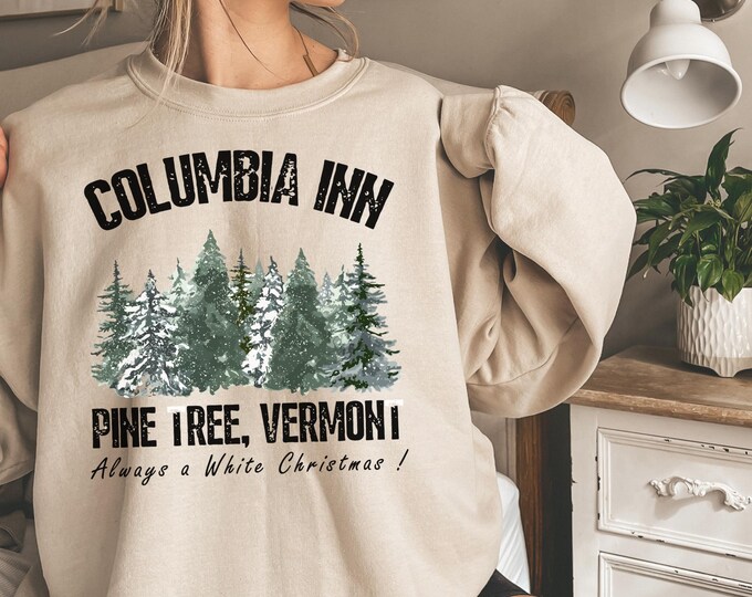 White Christmas Sweatshirt,Columbia Inn Pine Tree Vermont Christmas shirt, Christmas Movie Sweatshirt,A White Christmas Shirt,Christmas Gift