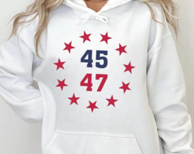 Donald Trump 47th President Sweatshirt | Trump 47 Sweatshirt | Politics Hoodie | Voting Gift | Trump Sweater | Trump 2024 Sweatshirt