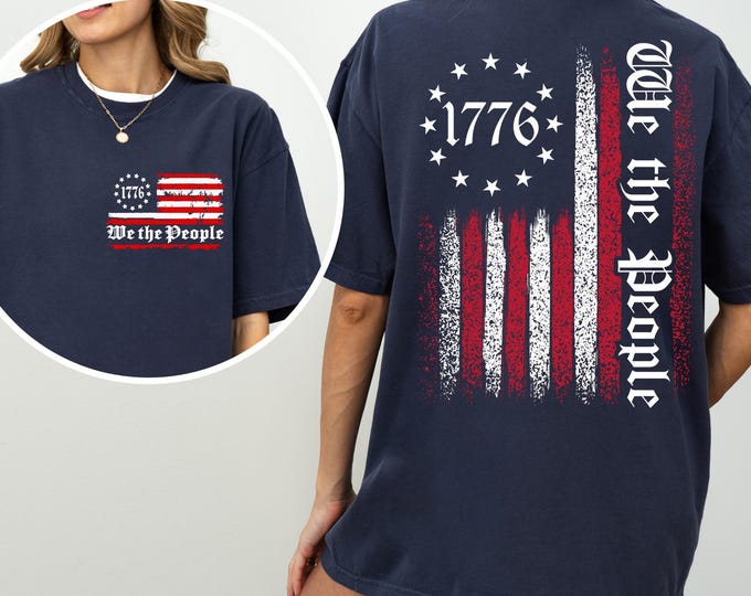 We The People Shirt, Patriotic Shirts For Women Man, Vintage USA Flag Shirt, 1776 Flag T-Shirt, History Shirt, Labor Day Shirt