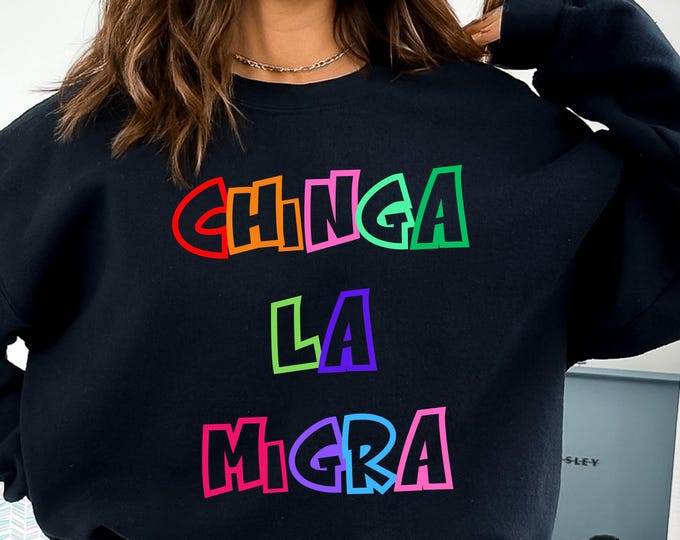Anti-Trump 'Chinga La Migra' Shirt, Ice Maga Republican Fascism Tee, Liberal Leftist Human Rights Activist, Pro Immigration Anti Deportation