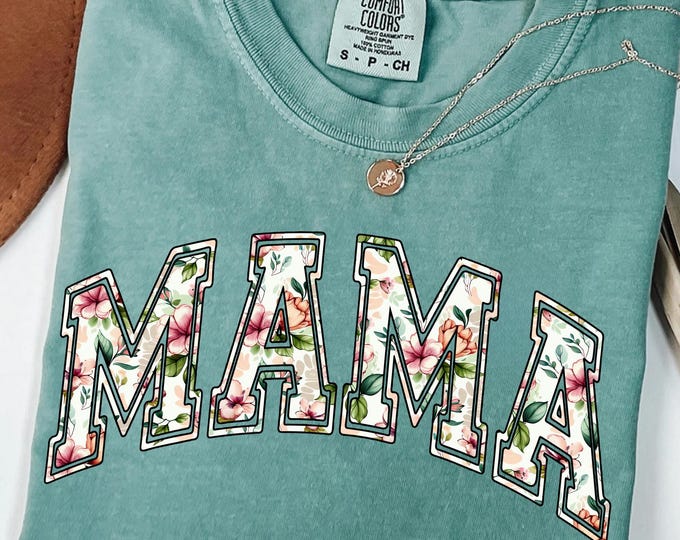 Comfort Colors® Vintage floral Mama t-shirt, Mama T-Shirt, Strong Woman Shirt, gift for mothers day, Mama tee, Graphic Tee,Christmas Gifts