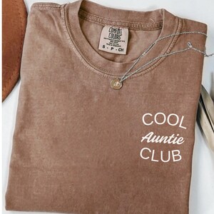 Comfort Colors® Cool Auntie Club Shirt, Mothers Day Gift For Auntie, Cute Aunt Birthday Gift, Sister Gifts, Funny Aunt Announcement Gift
