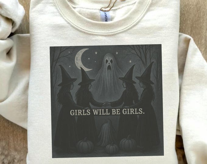 Vintage Girls Will Be Girls Witch Sweatshirt, Funny Witch Sweatshirt, Vintage Halloween Women Shirt, Witchy Vibes Sweatshirt