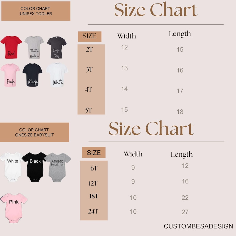 May include: A size chart for unisex toddler t-shirts and onesie baby suits. The chart includes sizes, widths in inches, and lengths in inches. Color options are displayed for each garment, including red, pink, black, and white.