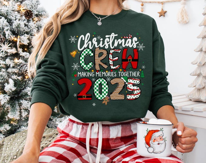 Christmas Crew Sweatshirt, Christmas Crew Hoodie, Making Memories Together, Matching Christmas Shirt, Matching Family Shirt, Christmas Gift