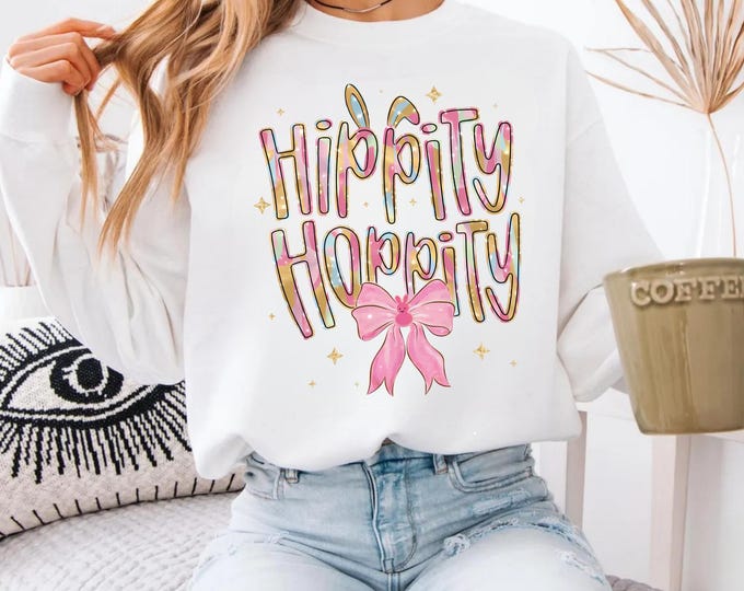 Hippity Hoppity Easter Shirt,Cute Easter Shirt, Easter Shirt, Easter Bunny Shirt, Bunny Shirt, Easter Shirt, Cute Shirt,Easter Gift,Easter
