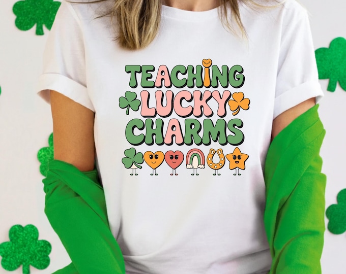 Teaching Lucky Charms Sweatshirt, Lucky Teacher Sweatshirt, Saint Patrick's Day Teacher Sweatshirt, Teachers Lucky Charms Sweatshirt Gifts