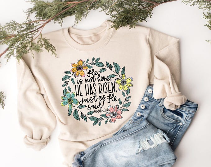 Easter Shirt, He Is Not Here He Has Risen, Christian Easter, Easter Sunday T-Shirt, Easter Gift, Easter Scripture T-shirts, Easter Outfit