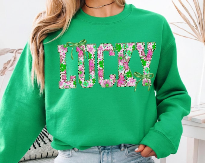 Lucky St Patrick Sweatshirt, St Patrick's Day Crewneck, Cute Women's Sweater, St. Patty's Day Sweatshirt, Lucky Holiday Party Sweater