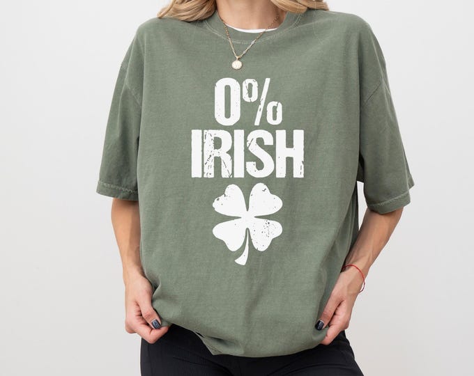 0% Irish Shirt: Funny St Patrick Days Shirt, Shamrock Shirt, Happy St Patricks Day, St Patrick Sweatshirt, Gift Idea, Gift for Her