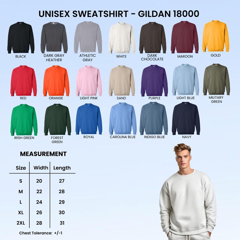 May include: A Gildan 18000 unisex sweatshirt color chart displaying twenty-three solid color options including black, gray, white, red, orange, pink, blue, green, and purple, with a size measurement table in inches and a model wearing a white sweatshirt.
