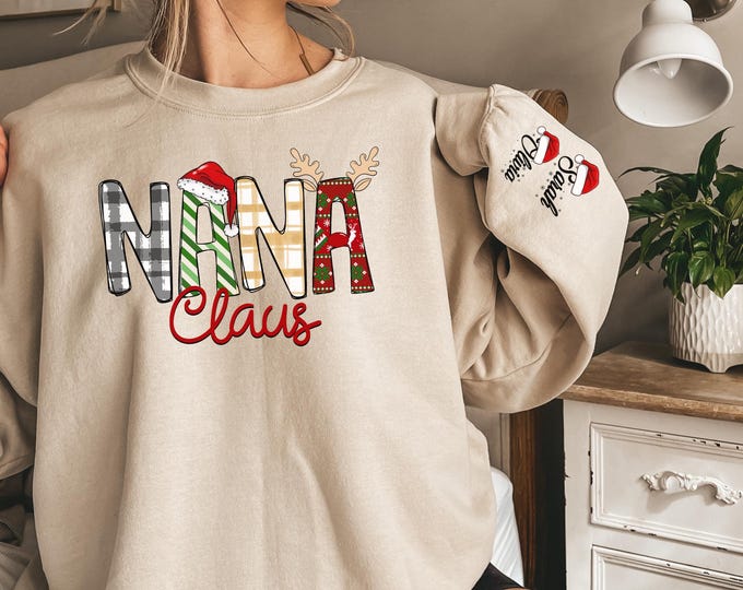 Nana Claus Sweatshirt, Custom Mama Sweatshirt with Children Name on Sleeve, Christmas Nana Claus Sweatshirt, Nana Sweatshirt, Nana Gifts