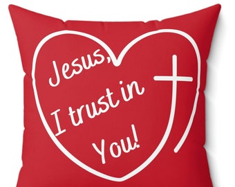 Jesus, I Trust in You Heart Cross Faux Suede Square Pillow Case, Unique Christian Gift, On Sale with Free Shipping 14, 16, 18, 20 Inches