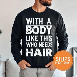 Funny Bald Dad Crewneck Sweatshirt, Bald Joke Hoodie, Cozy Minimalist Vintage Humor Gift for Father’s Day or Birthday