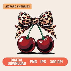 Può includere: Illustrazione digitale di due ciliegie con un fiocco leopardato. Le ciliegie sono di un rosso intenso con gambi verdi. Il fiocco ha uno sfondo beige con macchie marroni. Il testo in alto recita "LEOPARD CHERRIES".