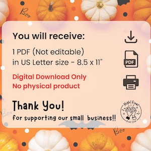 May include: An orange background with pumpkins and bats surrounds a white and orange sign. The sign states that the digital download includes a PDF in US Letter size (21.6 x 27.9 cm).