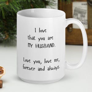 Husband Mug, Husband Gift, Fathers Day Gift, Husband Birthday, Personal Husband Gift, Husband Valentine&#39;s Day, Husband Anniversary Gift