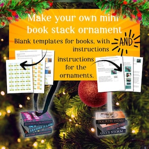 May include: A festive image showcasing DIY mini book stack ornament kits. The image includes blank templates, instructions, and examples of finished ornaments. The text reads "Make your own mini book stack ornament" and lists book titles.