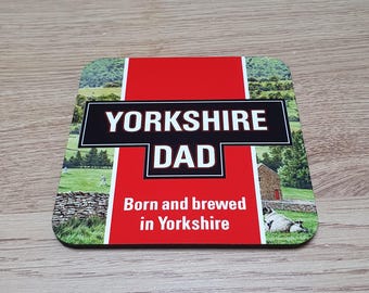 Yorkshire Dad Coaster: Brewed in Yorkshire Gift